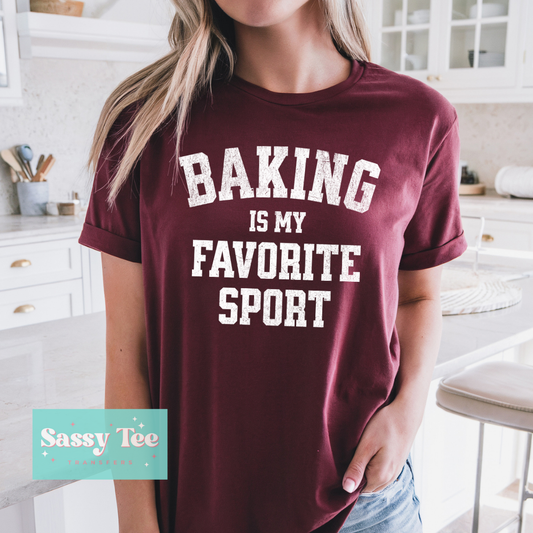 BAKING IS MY FAVORITE SPORT **Preorder/Restock Ships in 5-10 biz days**