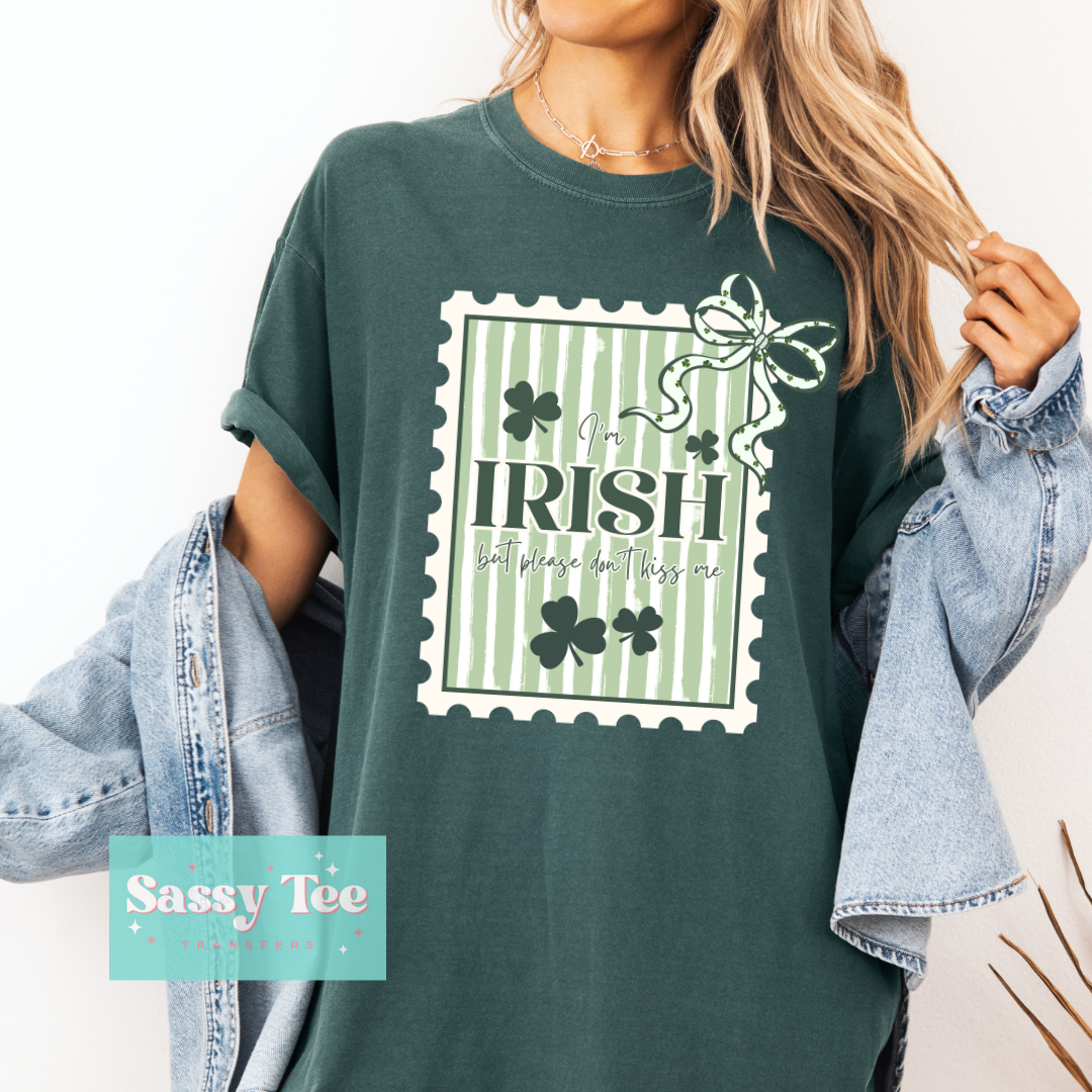 IRISH BUT DON'T KISS ME STAMP **Preorder/Restock Ships in 5-10 biz days**
