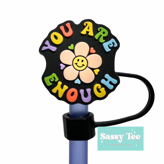 YOU ARE ENOUGH STRAW TOPPER