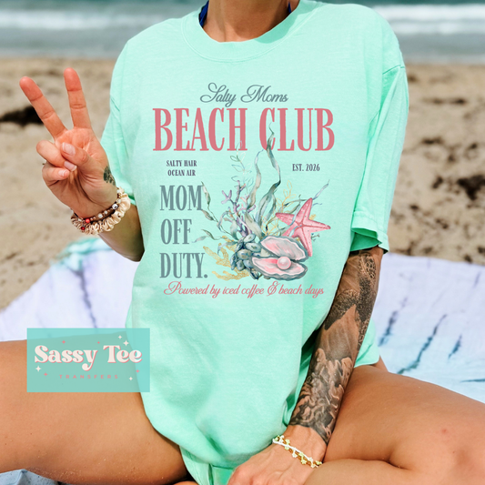 SALTY MOMS BEACH CLUB MOM OFF DUTY **Preorder/Restock Ships in 5-10 biz days**