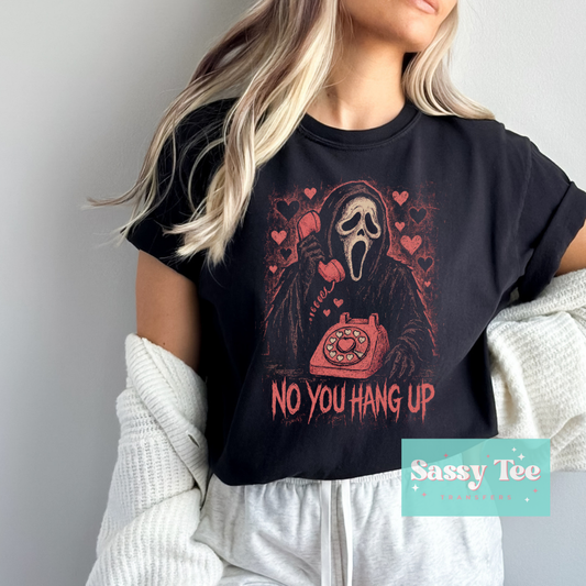 NO YOU HANG UP VINTAGE FOR DARK COLORS **Preorder/Restock Ships in 5-10 biz days**