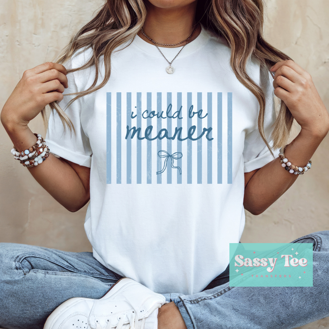 I COULD BE MEANER BLUE PREPPY **Preorder/Restock Ships in 5-10 biz days**