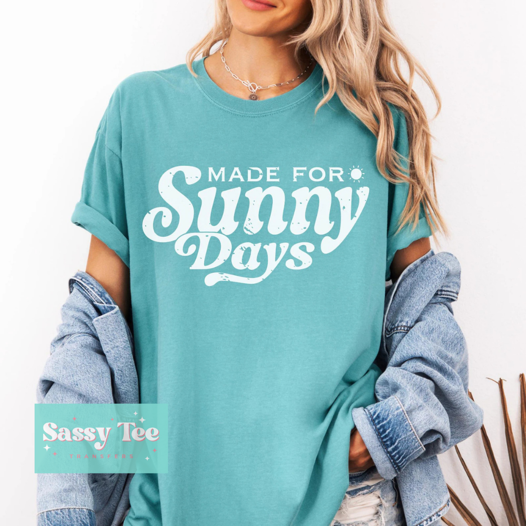 MADE FOR SUNNY DAYS WHITE