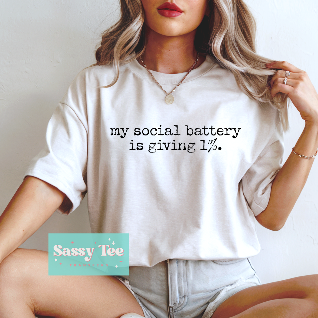 MY SOCIAL BATTERY IS GIVING 1% **Preorder/Restock Ships in 5-10 biz days**