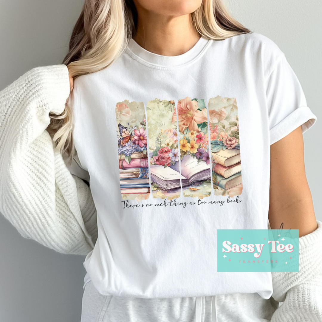 NO SUCH THING TOO MANY BOOKS ART FLORAL **Ships in 5-10 biz days ...