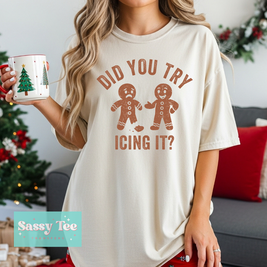 DID YOU TRY ICING IT GINGERBREAD **Preorder/Restock Ships in 5-10 biz days**