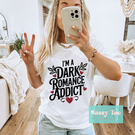 I'M A DARK ROMANCE ADDICT **Preorder/Restock Ships in 5-10 biz days**