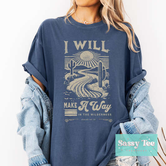 I WILL MAKE A WAY FAITH DISTRESSED **Preorder/Restock Ships in 5-10 biz days**