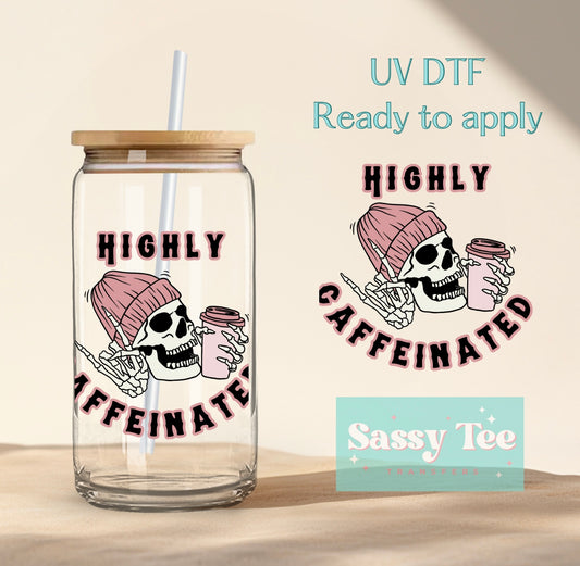 HIGHLY CAFFEINATED SKELETON UV DTF DECAL