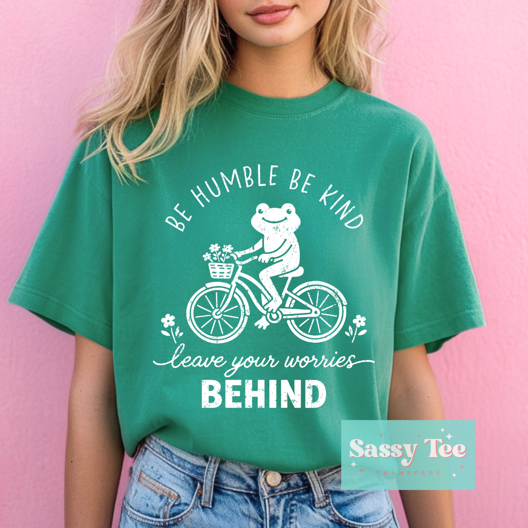 BE HUMBLE BE KIND LEAVES WORRIES BEHIND FROG BICYCLE **Preorder/Restock Ships in 5-10 biz days**