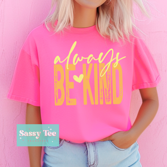 ALWAYS BE KIND YELLOW HEART **Preorder/Restock Ships in 5-10 biz days**