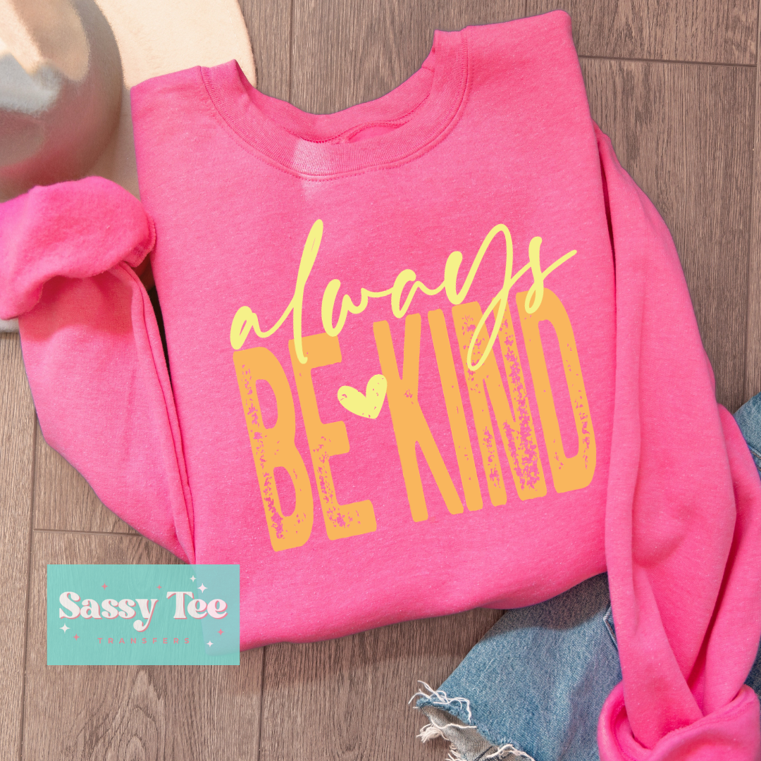 ALWAYS BE KIND YELLOW HEART