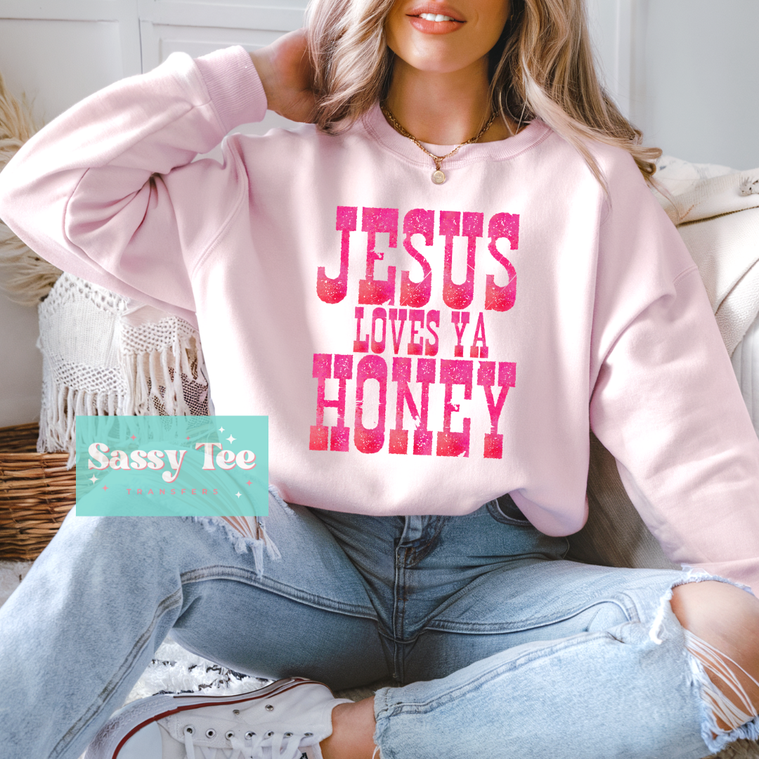 JESUS LOVES YA HONEY **Preorder/Restock Ships in 5-10 biz days**
