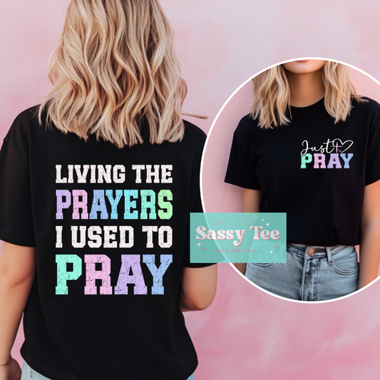 LIVING PRAYERS I USED TO PRAY Front + Back SET **Preorder/Restock Ships in 5-10 biz days**