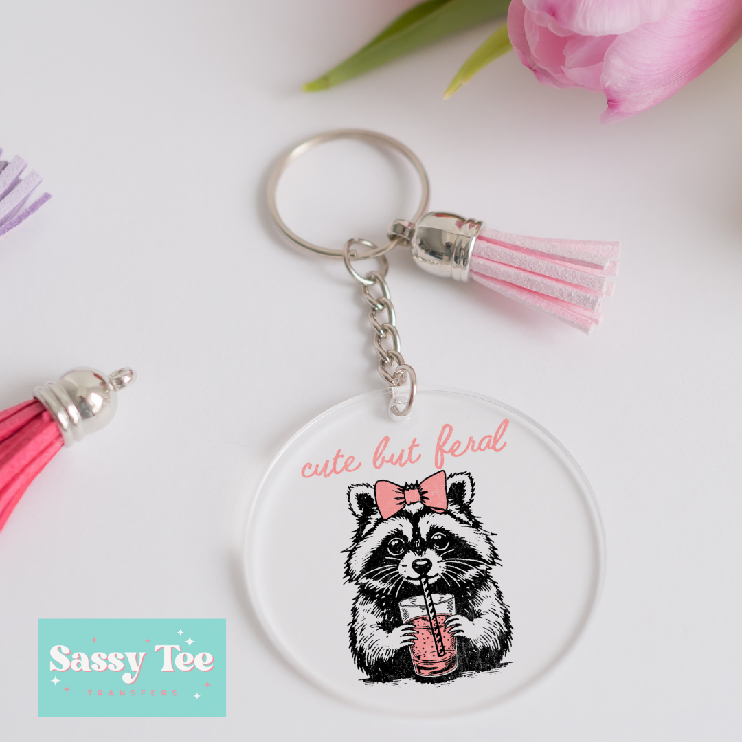 CUTE BUT FERAL UV DTF Round Keychain Decal **Preorder/Restock Ships in 5-10 biz days**