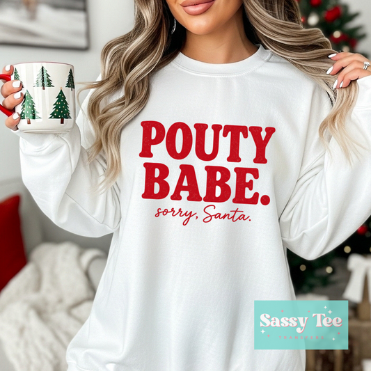 POUTY BABE SORRY SANTA **Preorder/Restock Ships in 5-10 biz days**