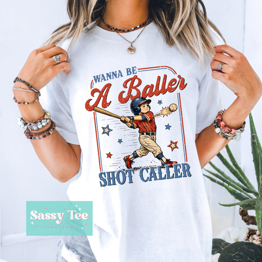 WANNA BE A BALLER SHOT CALLER Adult