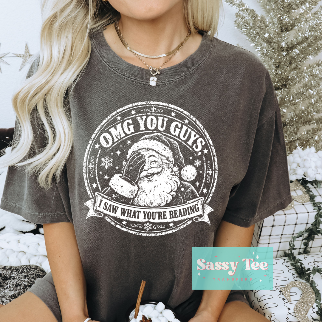 OMG YOU GUYS I SAW WHAT YOU'RE READING SANTA WHITE **Preorder/Restock Ships in 5-10 biz days**