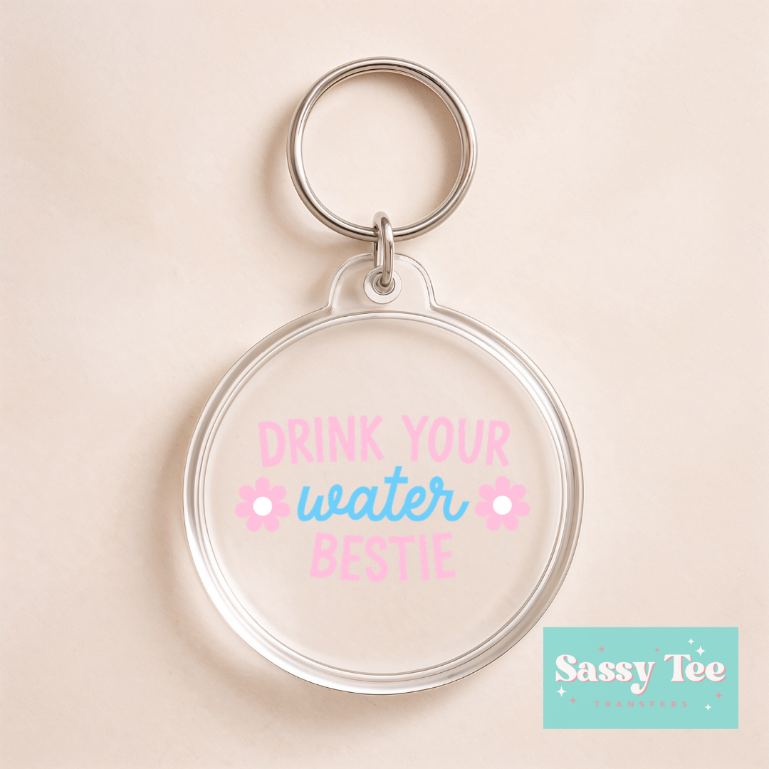 DRINK YOUR WATER BESTIE PINK BLUE UV DTF *DOUBLE SIDED* ROUND KEYCHAIN DECAL **Preorder/Restock Ships in 5-10 biz days**