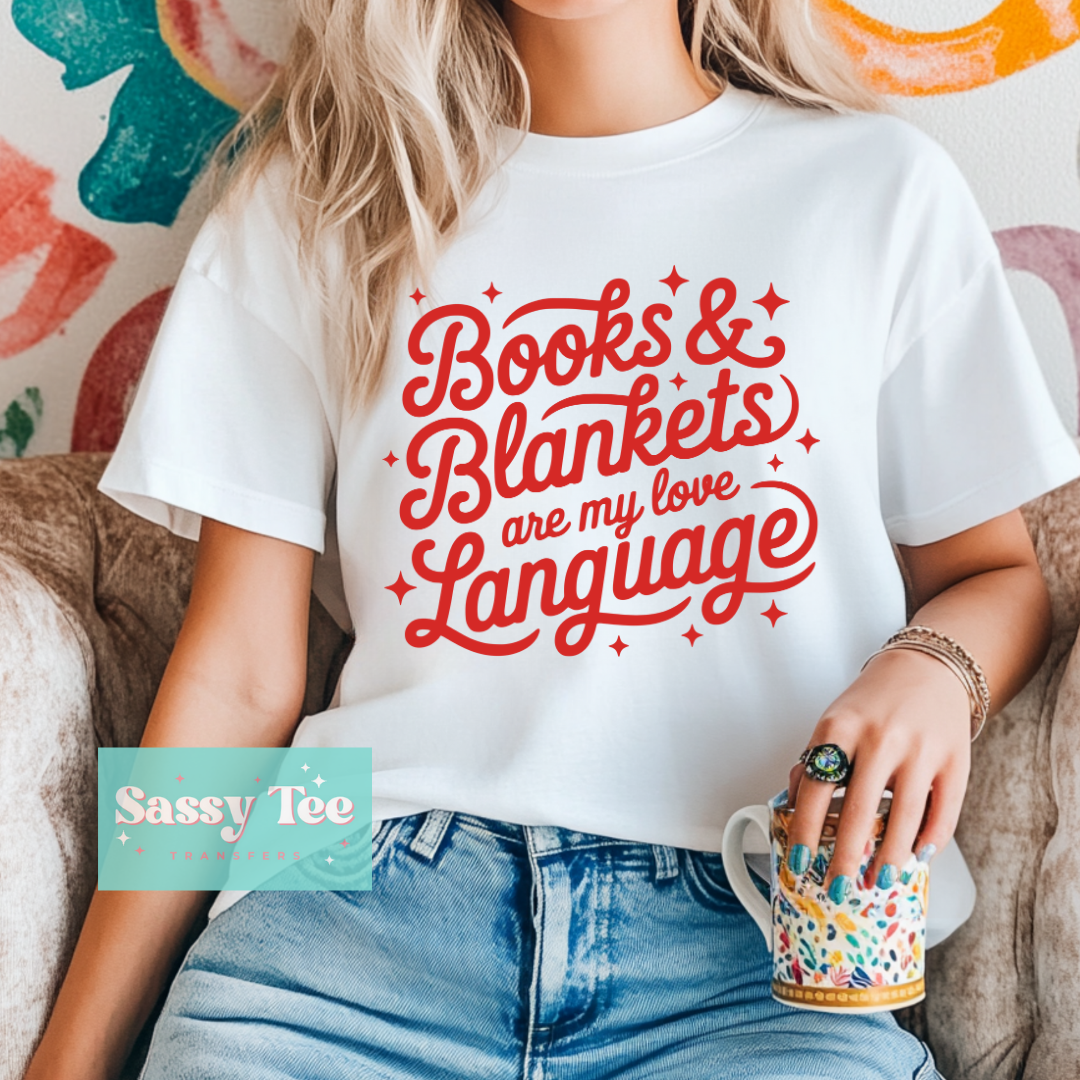 BOOKS AND BLANKETS ARE MY LOVE LANGUAGE **Preorder/Restock Ships in 5-10 biz days**