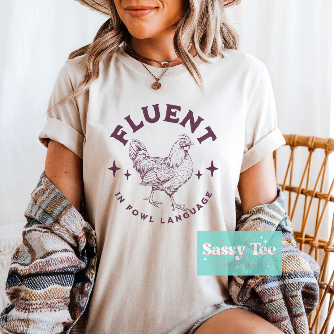 FLUENT IN FOWL LANGUAGE VINTAGE **Preorder/Restock Ships in 5-10 biz days**
