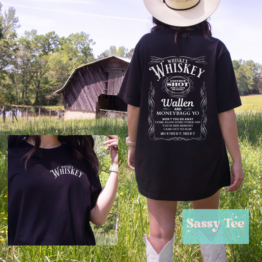 W. WHISKEY SHOT WALLEN Front/Back