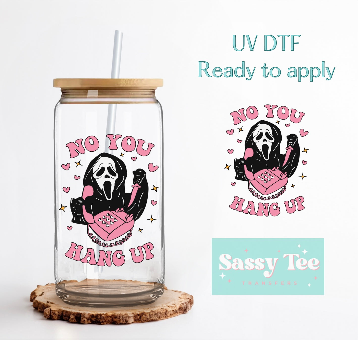 SCREAM NO YOU HANG UP HORROR MOVIE UV DTF CUP DECAL