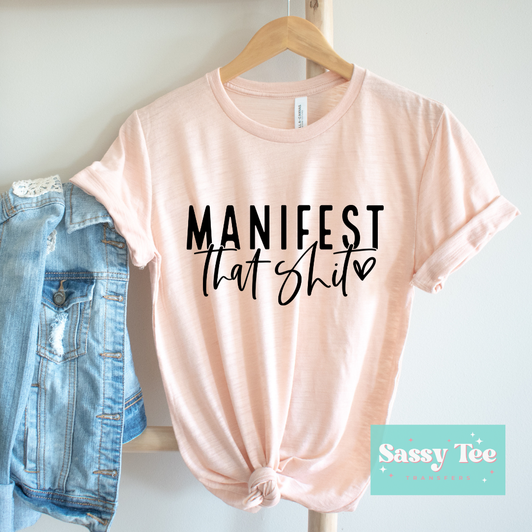 MANIFEST THAT SHIT  **Preorder/Restock Ships in 5-10 biz days**