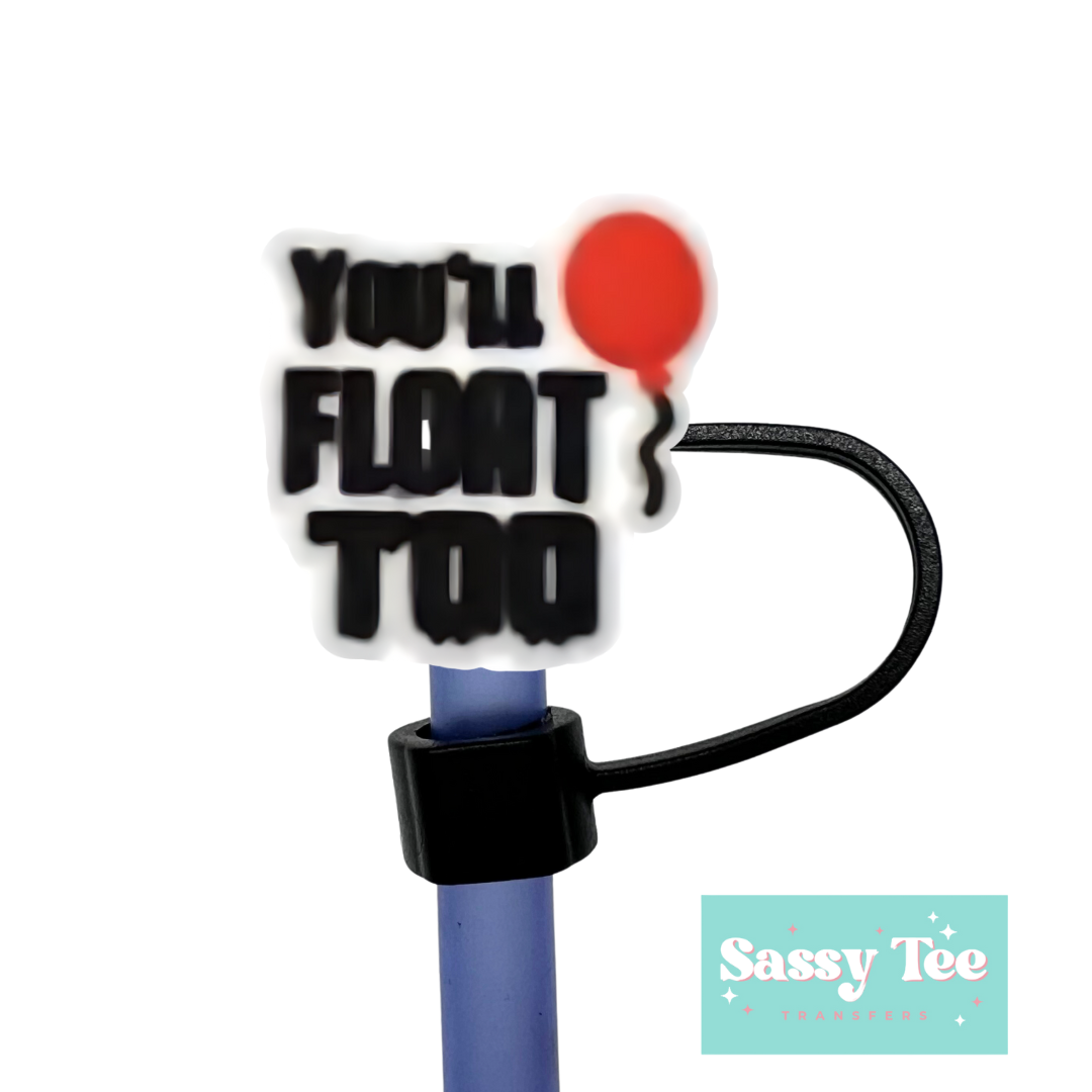 YOU'LL FLOAT TOO HORROR Straw topper