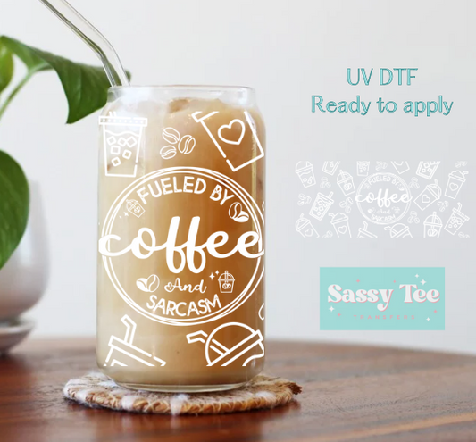 FUELED BY COFFEE SARCASM UV DTF CUP WRAP *Preorder, Ships in 5-9 biz days*