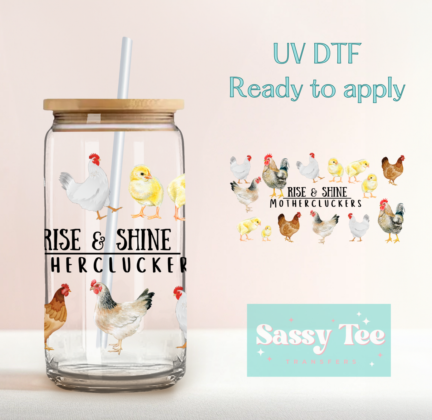 RISE SHINE CLUCKER CHICKENS  UV DTF CUP WRAP