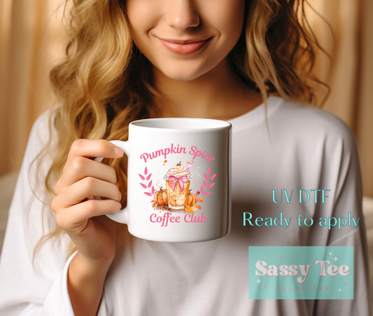 PUMPKIN SPICE COFFEE CLUB PINK UV DTF CUP DECAL **Restock Preorder Ships in 5-10 biz days**