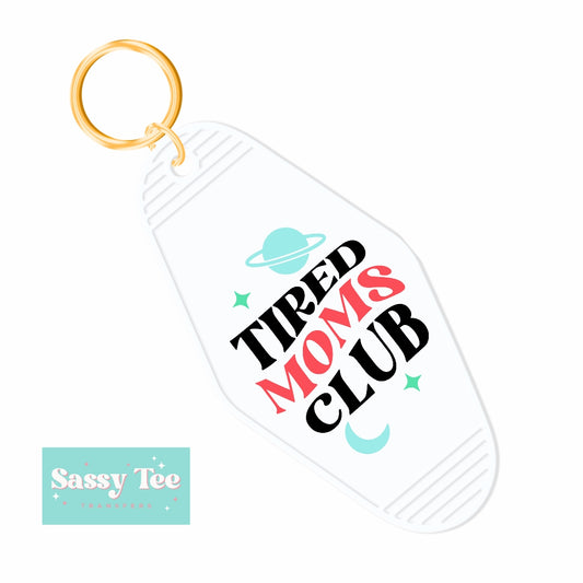 TIRED MOMS CLUB UV DTF KEYCHAIN DECAL