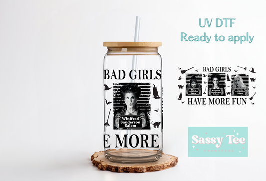 BAD GIRLS HAVE MORE FUN WITCHES UV DTF CUP WRAP