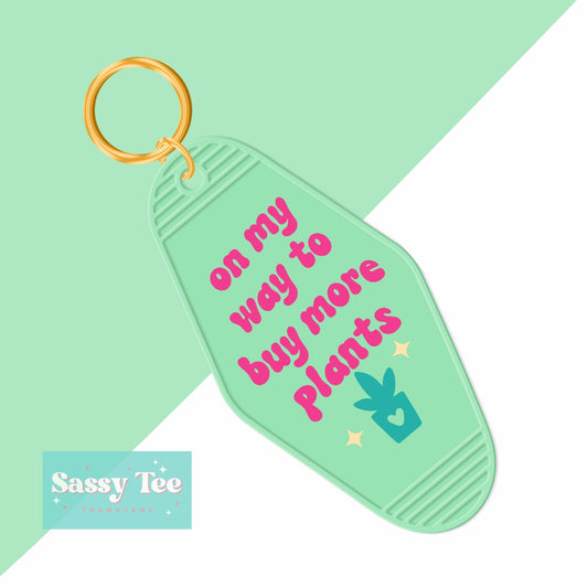 ON MY WAY.. BUY PLANTS UV DTF KEYCHAIN DECAL *Restocked