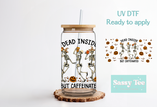 DEAD INSIDE BUT CAFFEINATED UV DTF CUP WRAP