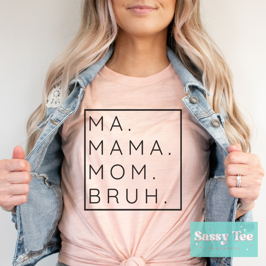 MA MAMA MOM BRU – Sassy Tee Transfers